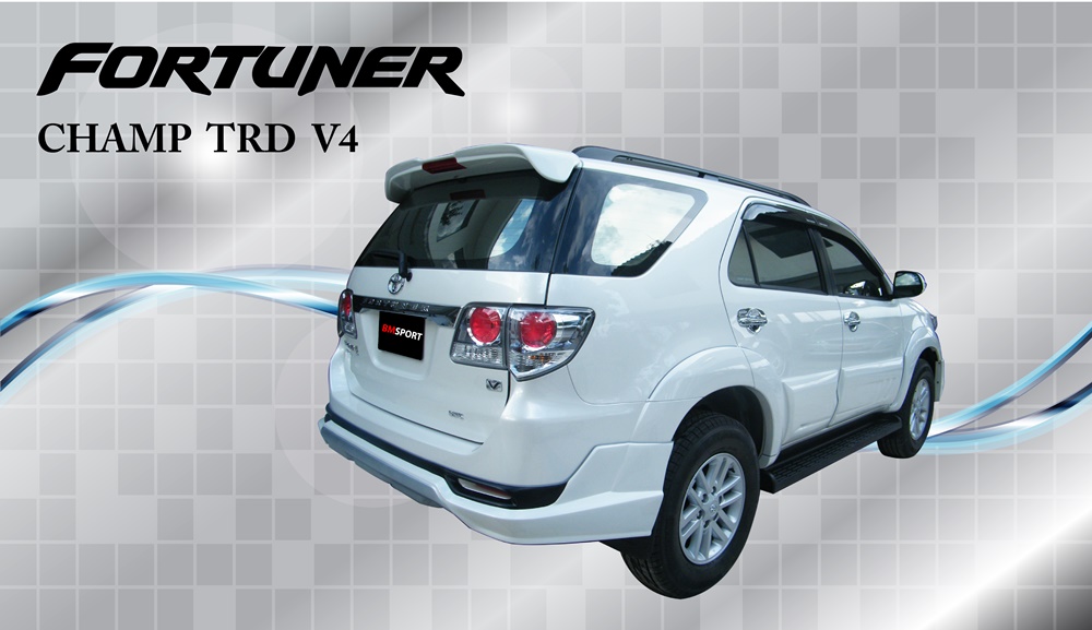  ชุดแต่ง TOYOTA  FORTUNER CHAMP TRD V4